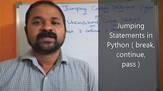 Jumping ( break, continue, pass ) Control Statements in Python Programming