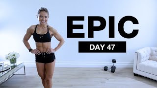 Day 47 of EPIC | LEG DAY Workout with Dumbbells & Bodyweight [SUPERSETS]
