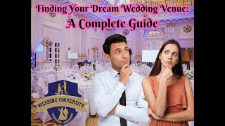 Finding Your Dream Wedding Venue: A Complete Guide