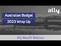 Australian Budget 2023 Wrap - Winners, Losers & Australian Expats