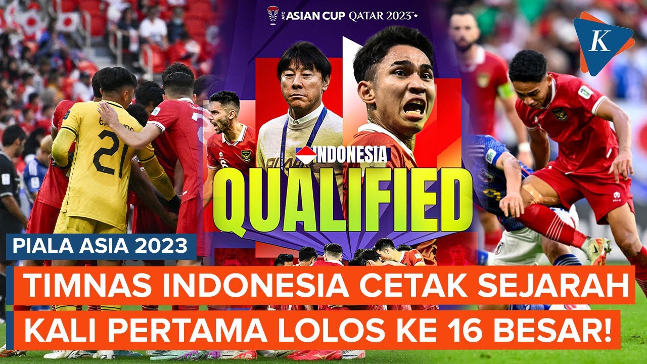 Sejarah Baru Tercipta! Timnas Indonesia Lolos 16 Besar Piala Asia 2023 ...