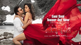 Enni Soni Video Song Teaser Out Now, Saaho, Prabhas, Shraddha Kapoor, Tulsi Kumar