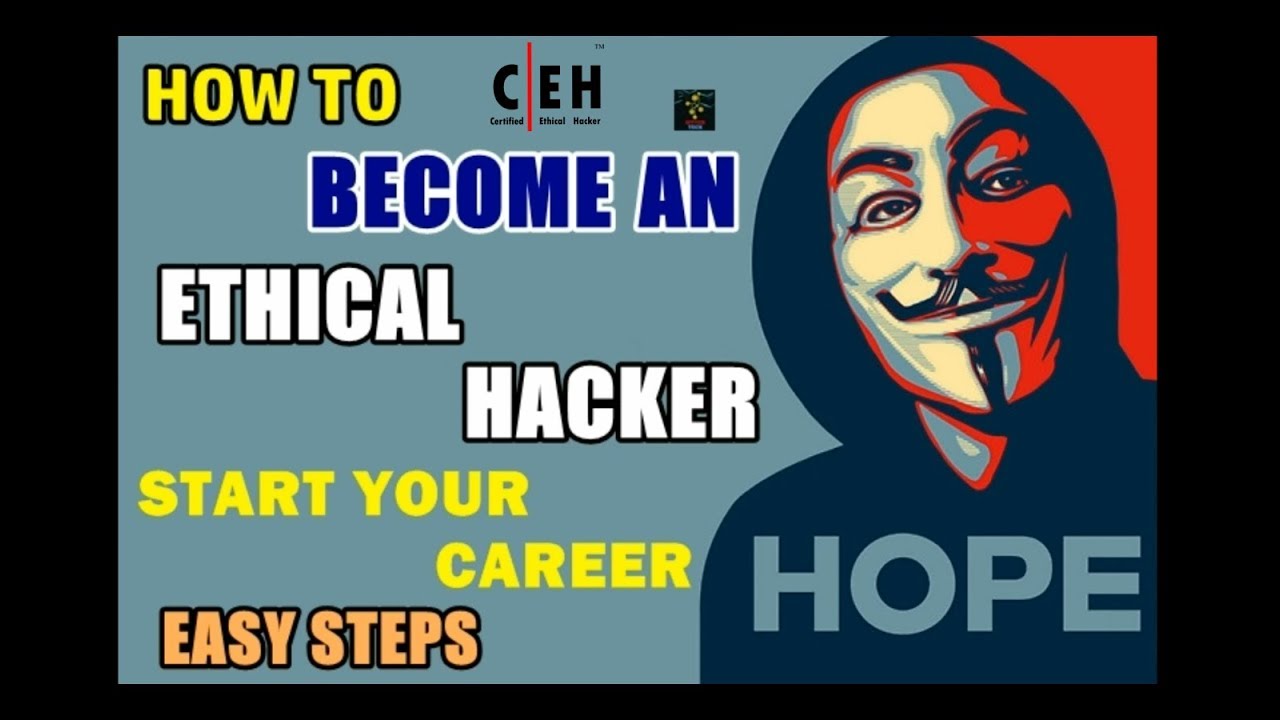 How To Become A Certified Ethical Hacker? | All You Need To Know | Get ...