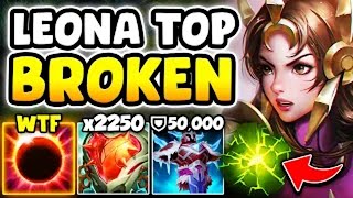 WTF? LEONA IS THE FINAL BOSS OF TOP LANE! (SHE'S ACTUALLY FREE WINS)