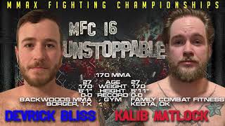 MMAX16   Deverick Bliss VS Kalib Matlock