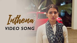 Inthena | Jaanu Video Songs | Sharwanand | Samantha | Govind Vasantha