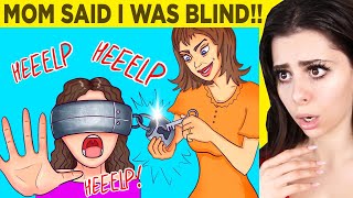My Mom LIED - Im NOT BLIND - A True Story Animated