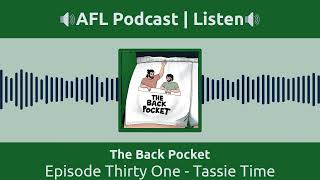 Episode Thirty One - Tassie Time | The Back Pocket