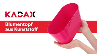 KADAX Blumentopf aus Kunststoff