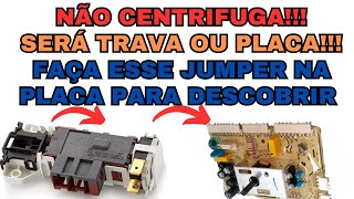 lavadora electrolux LPE16 só drena e não centrífuga! Faça esse jumper na placa e descubra o defeito