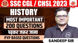 SSC CGL / CHSL 2023 | History के Most Important 200 Questions पढ़कर जरूर जाना | PYP Based Questions