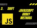 Javascript Array Methods - Shift()