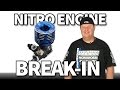 How to Break in a R/C Nitro Engine with Adam Drake