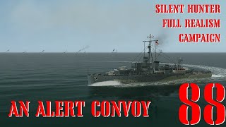 AN ALERT CONVOY - U-80 GOES TO WAR - Episode 88 - Full Realism SILENT HUNTER 3 GWX OneAlex Edition