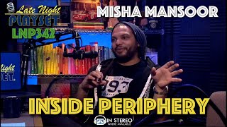 How Misha Mansoor started PERIPHERY + LNP342