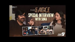 EAGLE Team Interview with Suma - Ravi Teja - Kavya Thapar - Navdeep - Karthik Gattamneni
