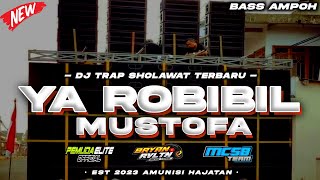 Download Lagu DJ TRAP SHOLAWAT YA ROBIBIL MUSTOFA TERBARU 2023 A... MP3 Gratis