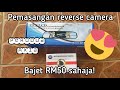 Pemasangan Reverse Camera Untuk Perodua Axia. Bajet RM50 Sahaja? (Perodua Axia Vlog Chapter 25)