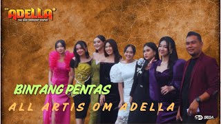 BINTANG PENTAS ALL ARTIS OM ADELLA AMUNTAI KALSEL