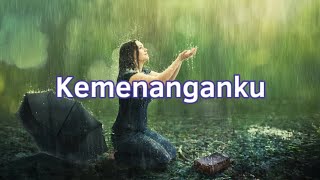 Kemenanganku (Official Lyrics Video) - Mike Mohede