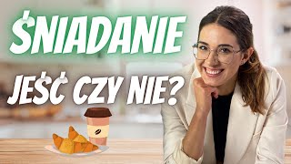 Czy warto jeść śniadanie? 🍳