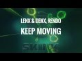 Lenx & Denx, Rendo - Keep Moving [Skinkalation Vol. 2]