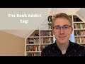 The Book Addict Tag!