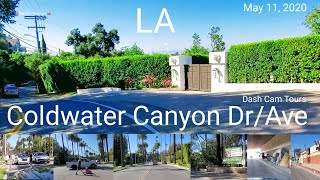 May 11, 2020[4K] Driving on Coldwater Canyon Drive/Avenue. Beverley Hills/Los Angeles Dash Cam Tours