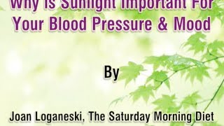 Why Is SunLight Important For Your Blood Pressure & Mood on Joan Bars