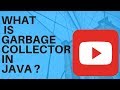 What is java garbage collector