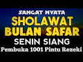 SHOLAWAT PENARIK REZEKI PALING DAHSYAT, Sholawat Nabi Muhammad SAW, SALAWAT JIBRIL PALING MERDU