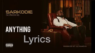 Sarkodie— Anything | Lyric video