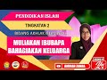 MULIAKAN IBUBAPA BAHAGIAKAN KELUARGA | PENDIDIKAN ISLAM | TINGKATAN 2 | BIDANG AKHLAK | PELAJARAN 26