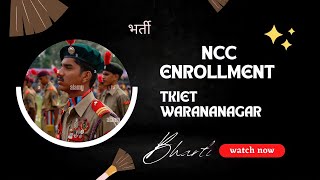 Ncc enrollment TKIET Warana nagar 2022