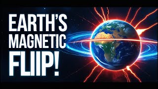 Earth's Magnetic Poles Are FLIPPING