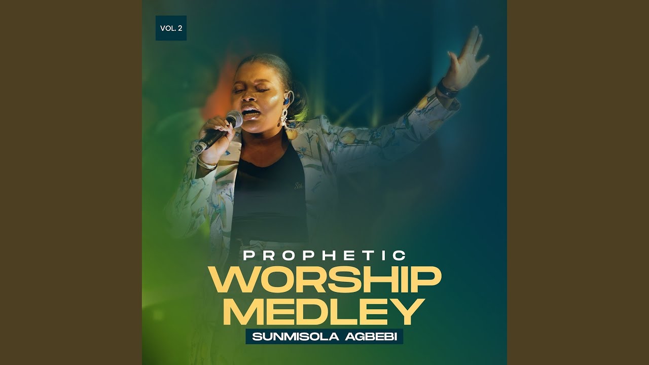 Prophetic Worship Medley Vol 2 Youtube Music