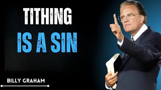 The DARK TRUTH About TITHING That Your CHURCH Never Tells You! | Billy Graham Motivational Speech,