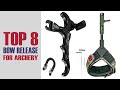 Top 10 Bow Release For Archery, Hunting and Accuracy