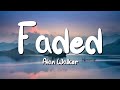 Faded - Alan Walker (Lyrics) || SZA , Rema... (MixLyrics)