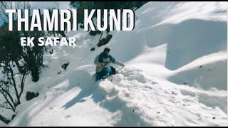 Thamri kund | ek safar | MUNSYARI EP03 snow trek thamri kund