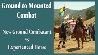 Ground to Mounted Combat New Fighter Experienced Horse