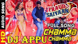 Dj Appu || Chamma Chamma (Bollywood Club Remix) Neha Kakkar, Romy || Full HD Audio Song Remix