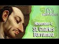 November 4: St. Charles Borromeo, Bishop