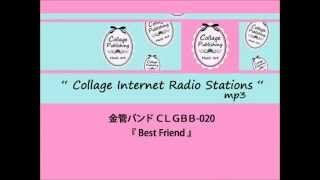 CLGBB-020 金管バンド 『 Best Friend 』 （西野カナ）　.wmv