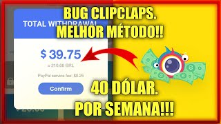 💸MELHOR BUG DO CLIPCLAPS ATÉ 40 DÓLAR POR SEMANA NO PAYPAL GRÁTIS!!!