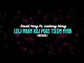 Poj Ntxoog Productions | David Yang Ft. Leekong Xiong - Leej Muam Koj Puas Tseem Nyob (REMIX)