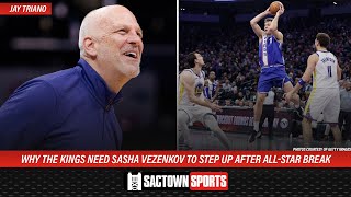 Jay Triano: Kings will need Sasha Vezenkov to step up in second half of season