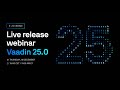 Vaadin 25.0 Release