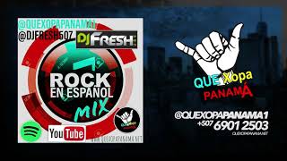 ROCK EN ESPAÑOL - DJ FRESH 507  #1ENYOUTUBE #AUDIOOFICIAL #ESTRENOS2K20