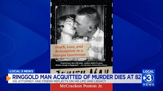 Ringgold man acquitted of murder trial passes away, attorney reflects on life